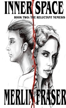 Paperback Inner Space. Book Two The Reluctant Nemesis Book