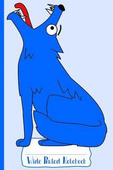 Paperback Blue Hungry Wolf Wide Ruled Notebook Book