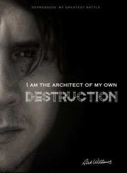 Paperback I am the Architect of my own Destruction: Depression: My Greatest Battle Book