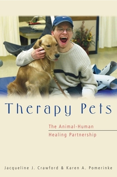 Paperback Therapy Pets: The Animal-Human Healing Partnership Book