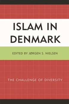 Hardcover Islam in Denmark: The Challenge of Diversity Book