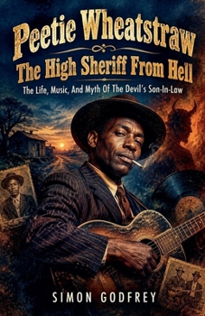 Paperback Peetie Wheatstraw: The High Sheriff from Hell Book