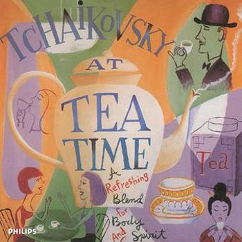 Music - CD Tchaikovsky At Tea Time Book