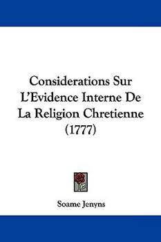 Paperback Considerations Sur L'Evidence Interne De La Religion Chretienne (1777) Book