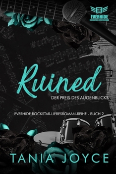 Paperback RUINED - Der Preis des Augenblicks [German] Book