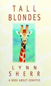 Hardcover Tall Blondes: A Book about Giraffes Book