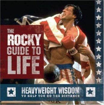 Hardcover The Rocky Guide to Life Book