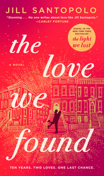 Hardcover The Love We Found Book