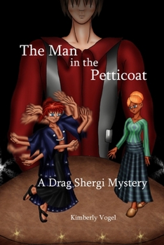 Paperback The Man in the Petticoat: A Drag Shergi Mystery Book