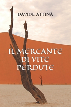 Paperback Il Mercante Di Vite Perdute [Italian] Book