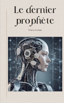 Paperback Le dernier prophète [French] Book
