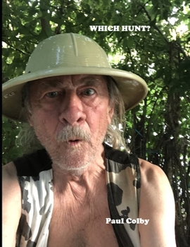 Paperback Which Hunt?: Since All Fake News is Not Created Equal Book