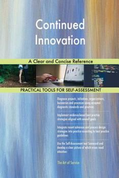 Paperback Continued Innovation A Clear and Concise Reference Book