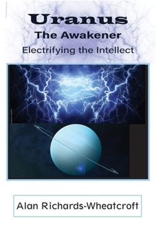Paperback Uranus The Awakener Electrifying the Intellect Book