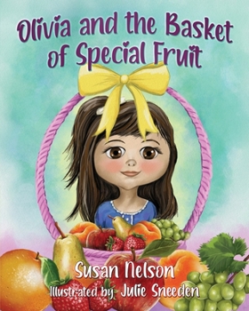 Paperback Olivia and the Basket of Special Fruit Book