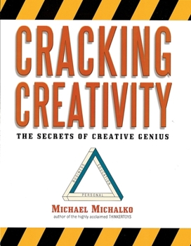 Paperback Cracking Creativity: The Secrets of Creative Genius Book