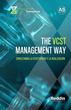 Paperback The VCST Management Way: Conectando la Efectividad y la Realización [Spanish] Book