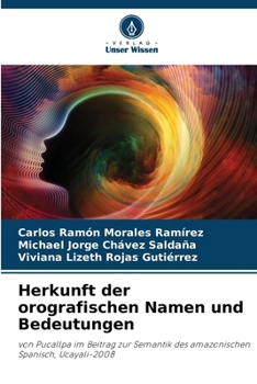 Herkunft der orografischen Namen und Bedeutungen (German Edition)