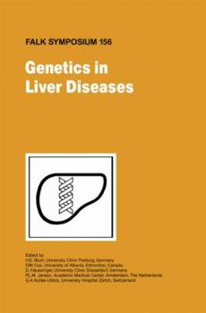 Genetics in Liver Disease (Falk Symposium) (Falk Symposium)
