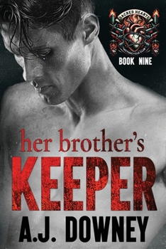 Her Brother's Keeper - Book #2 of the Sacred Brotherhood