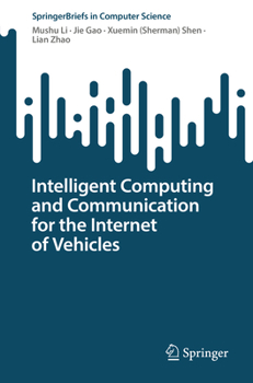 Paperback Intelligent Computing and Communication for the Internet of Vehicles Book