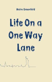 Paperback Life on a One Way Lane Book