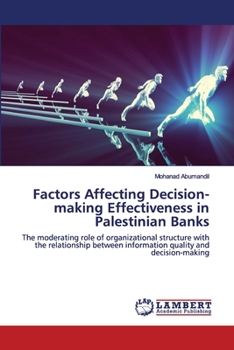 Paperback Factors Affecting Decision-making Effectiveness in Palestinian Banks Book