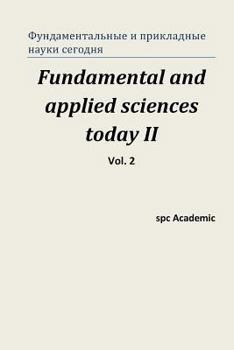 Paperback Fundamental and Applied Sciences Today II. Vol 2.: Proceedings of the Conference. Moscow, 19-20.12.2013 [Russian] Book