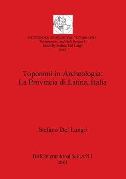 Paperback Toponimi in Archeologia - La Provincia di Latina, Italia [Italian] Book