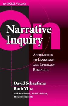 Paperback On Narrative Inquiry: Approaches to Language and Literacy Book