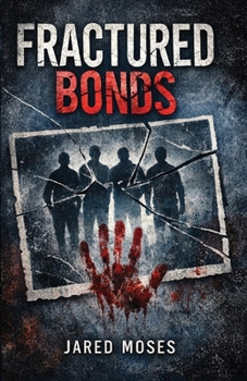 Paperback Fractured Bonds Book