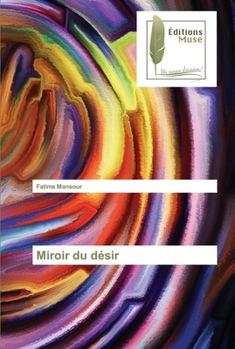 Paperback Miroir du désir [French] Book