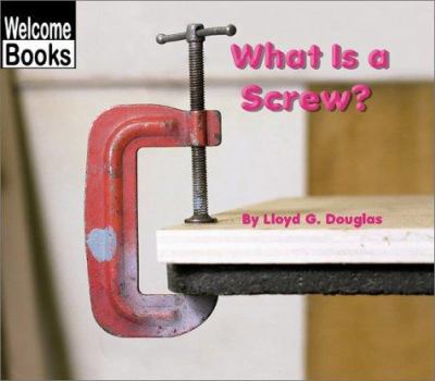 Library Binding What Is a Screw? Book