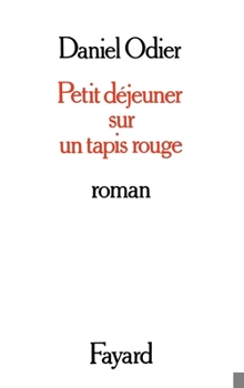 Paperback Petit déjeuner sur un tapis rouge [French] Book