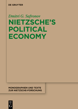 Hardcover Nietzsche's Political Economy Book