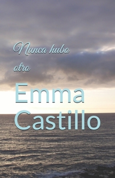 Paperback Nunca hubo otro [Spanish] Book