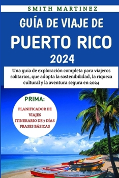 Paperback Guía De Viaje De Puerto Rico 2024 [Spanish] [Large Print] Book