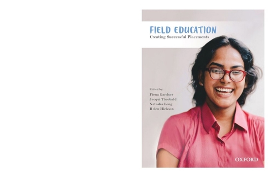 Paperback Field Education: Creating Successful Placements Book