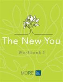 Paperback My Ongoing Recovery Experience (MORE): The New You: Workbook 3 Book