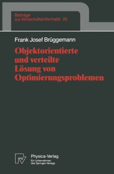 Paperback Objektorientierte Und Verteilte Lösung Von Optimierungsproblemen [German] Book
