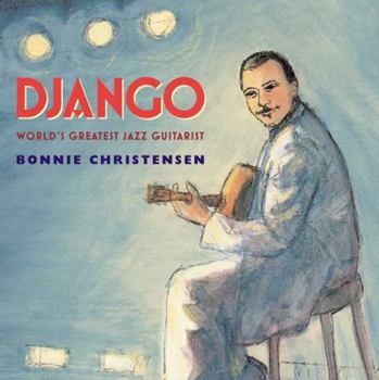 Hardcover Django: World's Greatest Jazz Guitarist Book