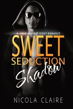 Sweet Seduction Shadow - Book #3 of the Sweet Seduction