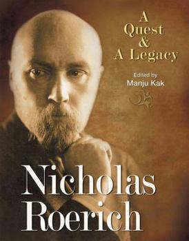 Hardcover Nicholas Roerich: A Quest and a Legacy Book