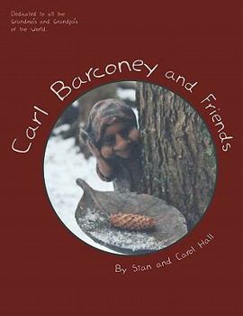 Paperback Carl Barconey and Friends Book