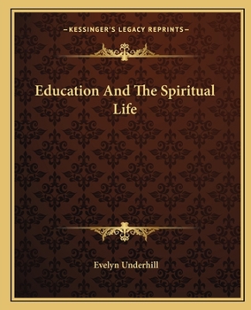 Paperback Education And The Spiritual Life Book