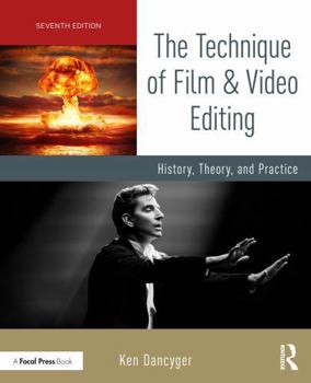 Paperback The Technique of Film and Video Editing: History, Theory, and Practice Book