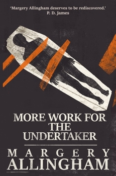 More Work for the Undertaker - Book #13 of the Albert Campion