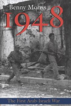 Hardcover 1948: A History of the First Arab-Israeli War Book