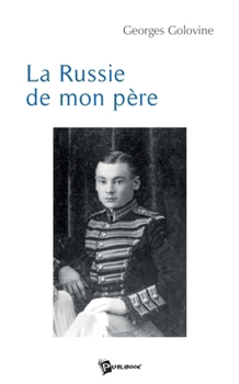 Paperback La Russie de mon père [French] Book