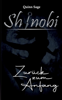Paperback Shinobi: Zurück zum Anfang [German] Book